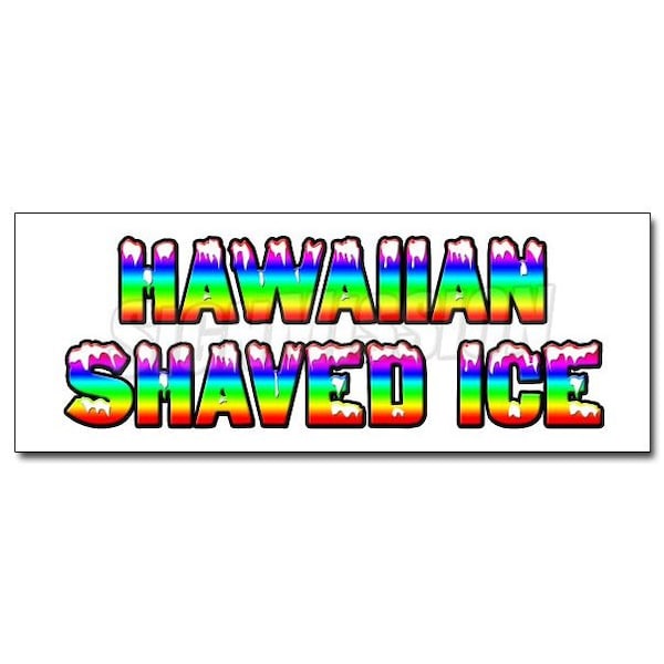 Signmission HAWAIIAN SHAVED ICE DECAL sticker hawaian icee icy italian cart stand, D-36 Hawaiian Shaved Ice D-36 Hawaiian Shaved Ice - main